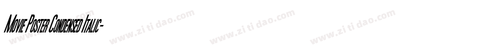 Movie Poster Condensed Italic字体转换